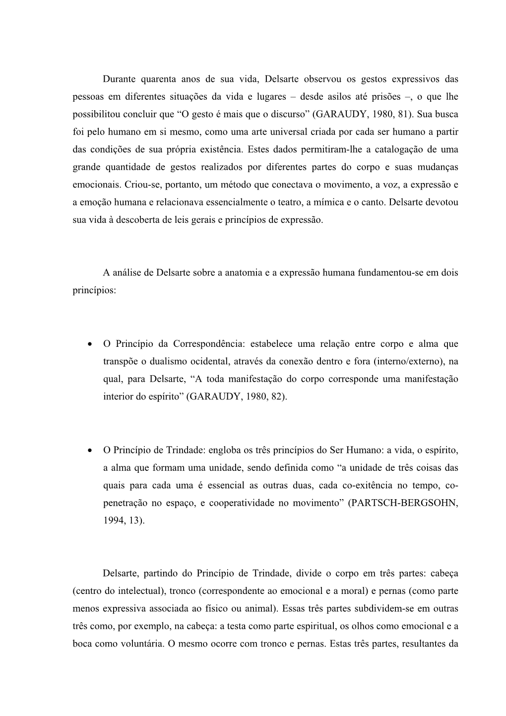 Durante Quarenta Anos De Sua Vida, Delsarte Observou Os Gestos