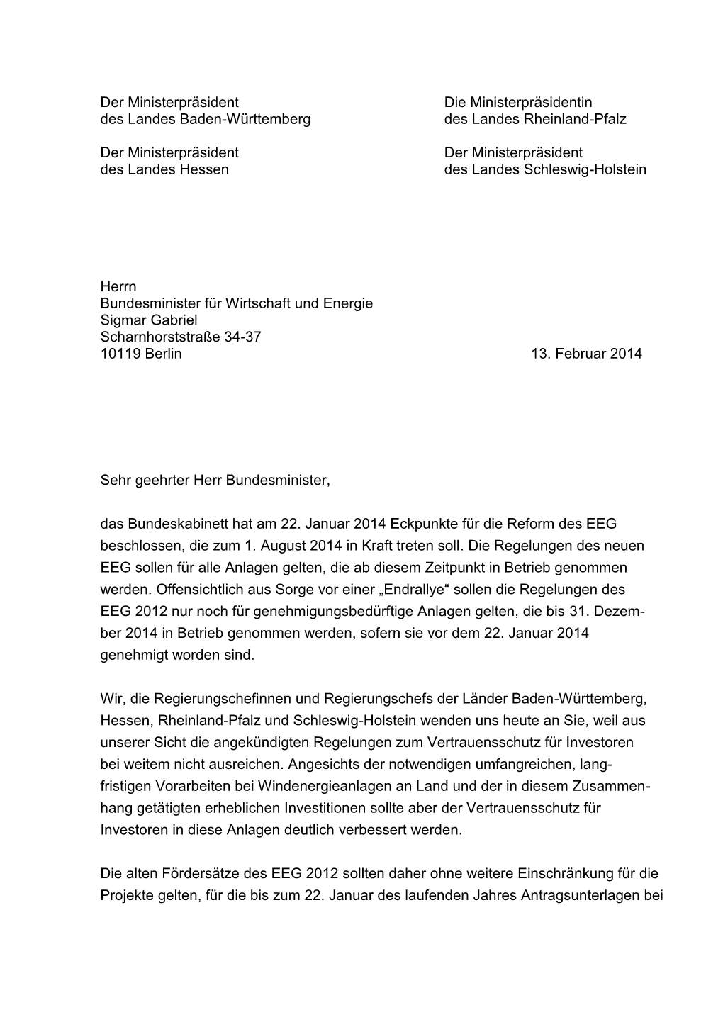 Der Ministerpräsident Die Ministerpräsidentin Des Landes Baden-Württemberg Des Landes Rheinland-Pfalz