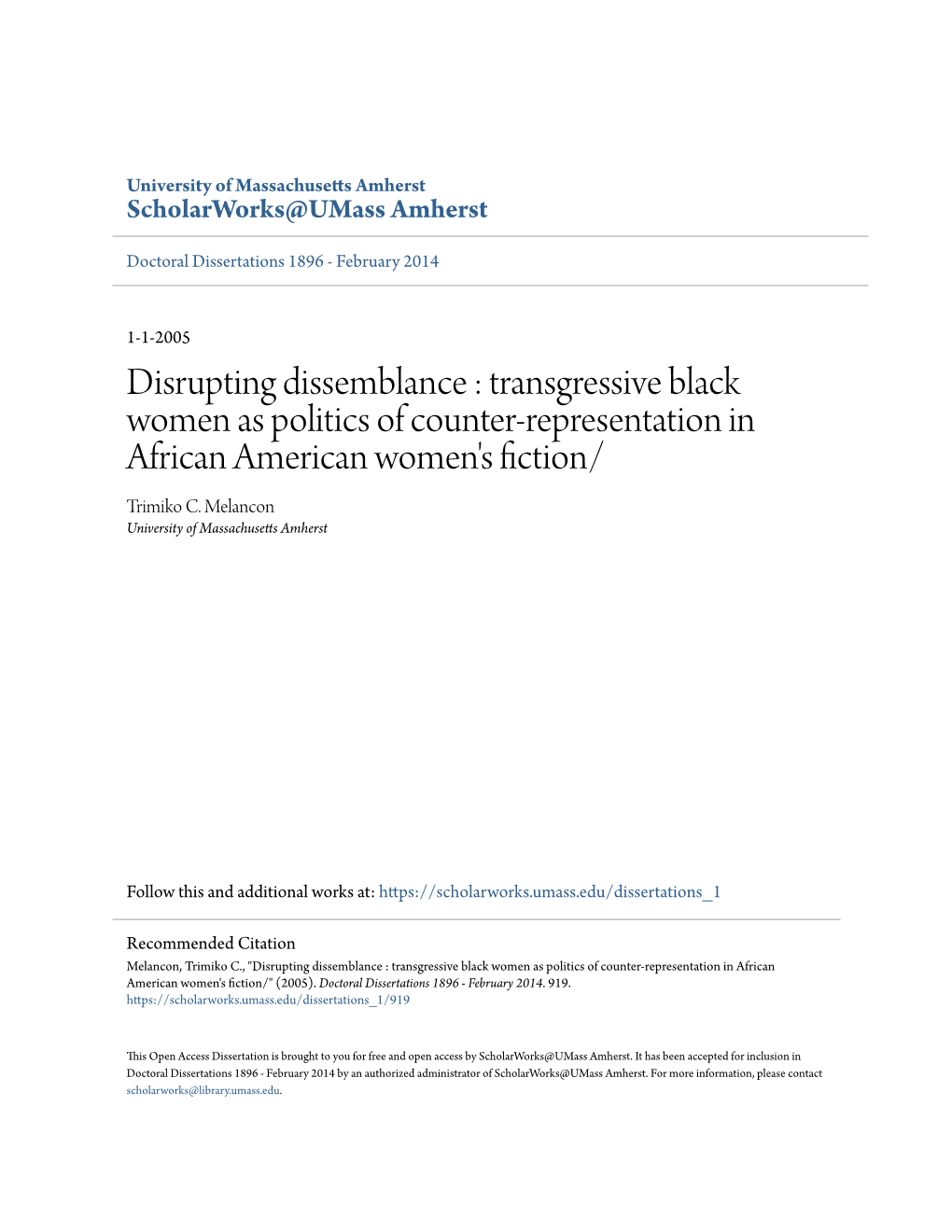 Disrupting Dissemblance : Transgressive Black Women As Politics of Counter-Representation in African American Women's Fiction/ Trimiko C