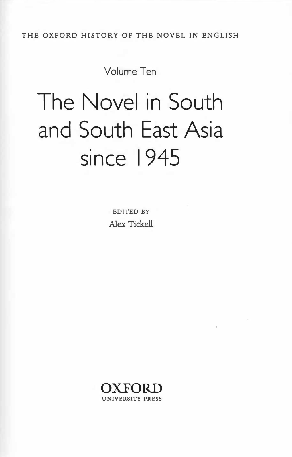 The Novel in South and South East Asia Since 1945