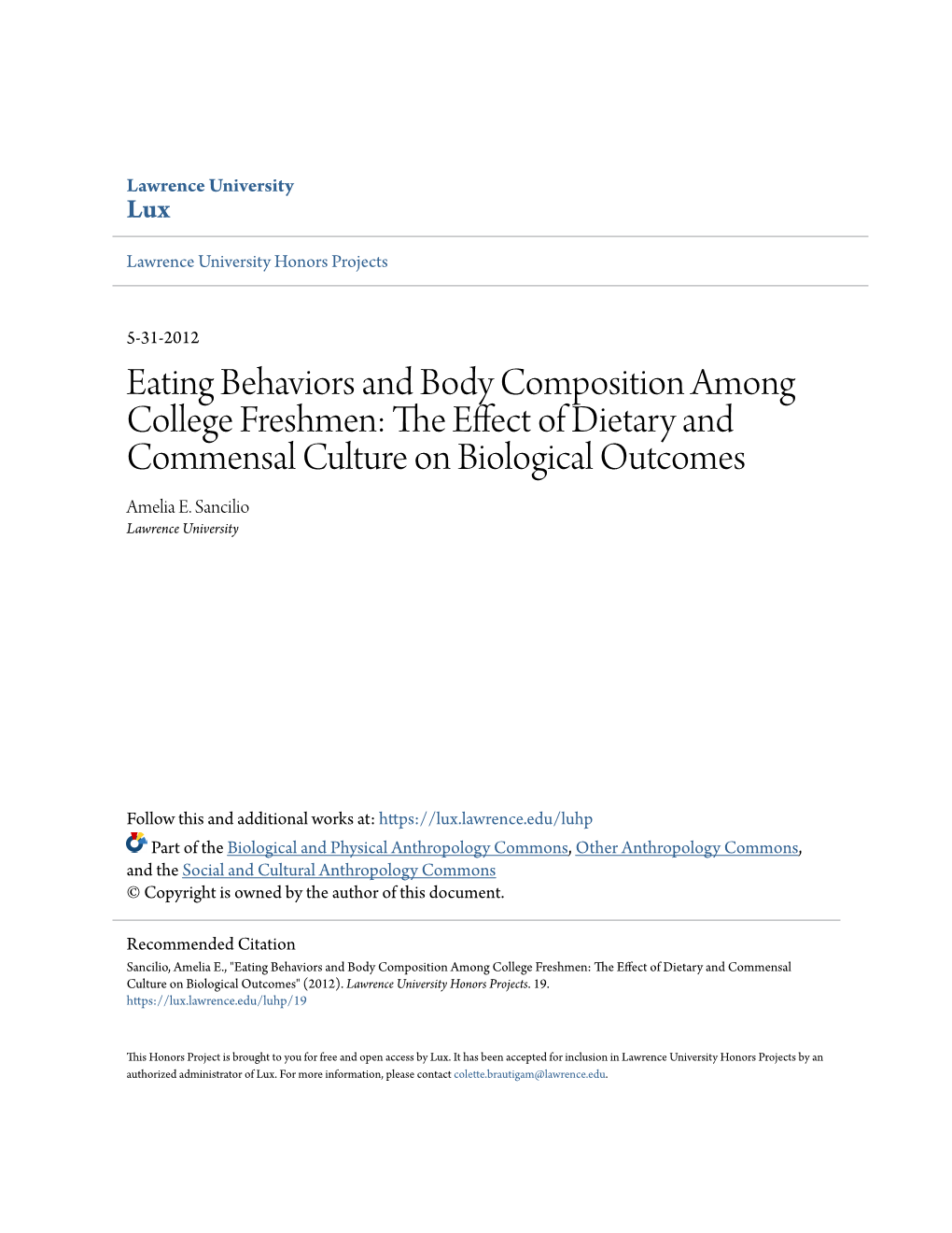 The Effect of Dietary and Commensal Culture on Biological Outcomes" (2012)