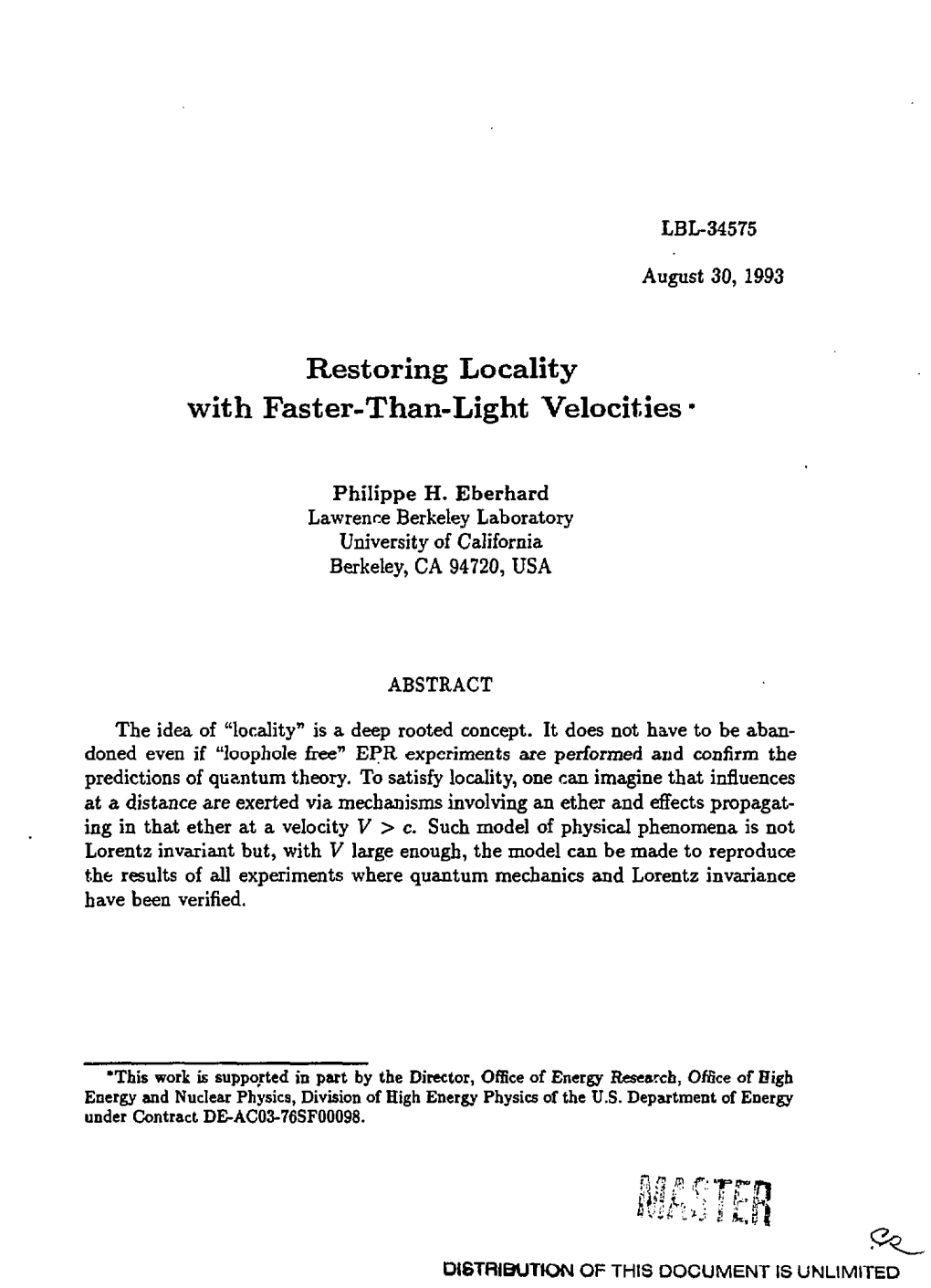 Restoring Locality with Faster-Than-Light Velocities