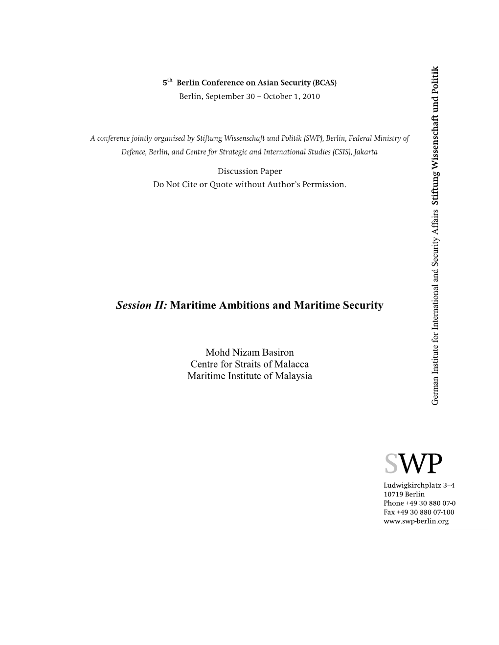 Southeast Asian Navies: National Interests, Regional Competition and Co- Operation and International Obligations