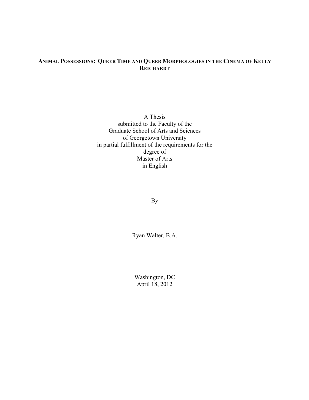 A Thesis Submitted to the Faculty of the Graduate School of Arts And