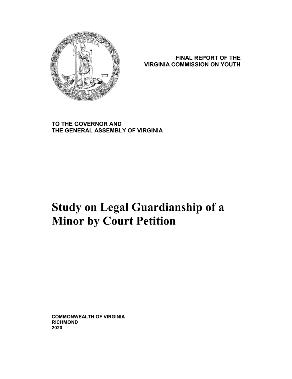 Study on Legal Guardianship of a Minor by Court Petition