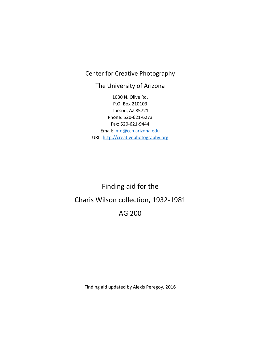 Finding Aid for the Charis Wilson Collection, 1932-1981 AG 200