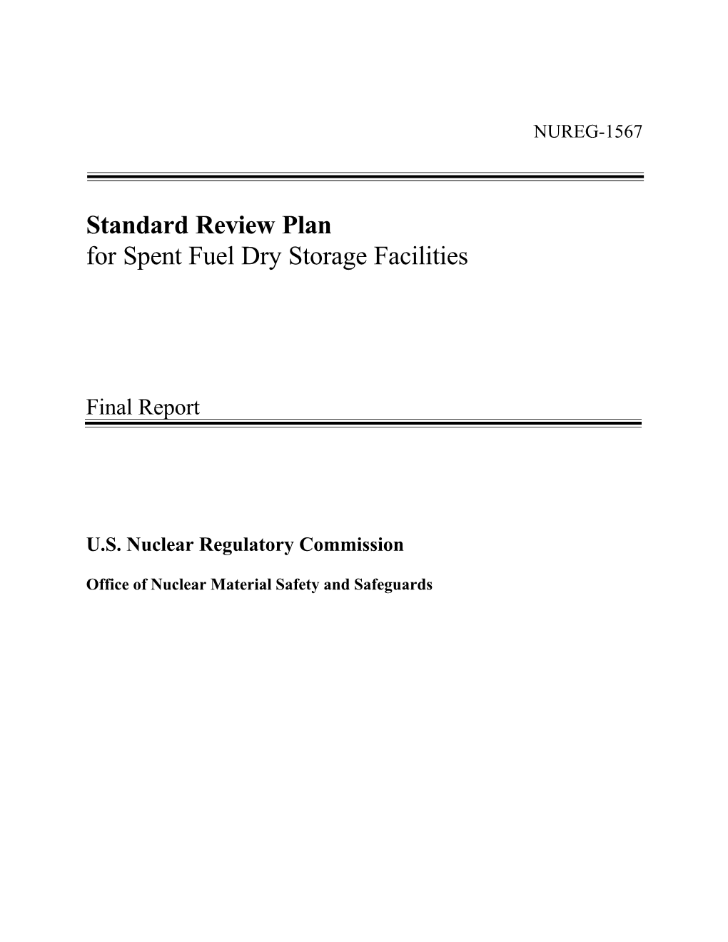 Standard Review Plan for Spent Fuel Dry Storage Facilities