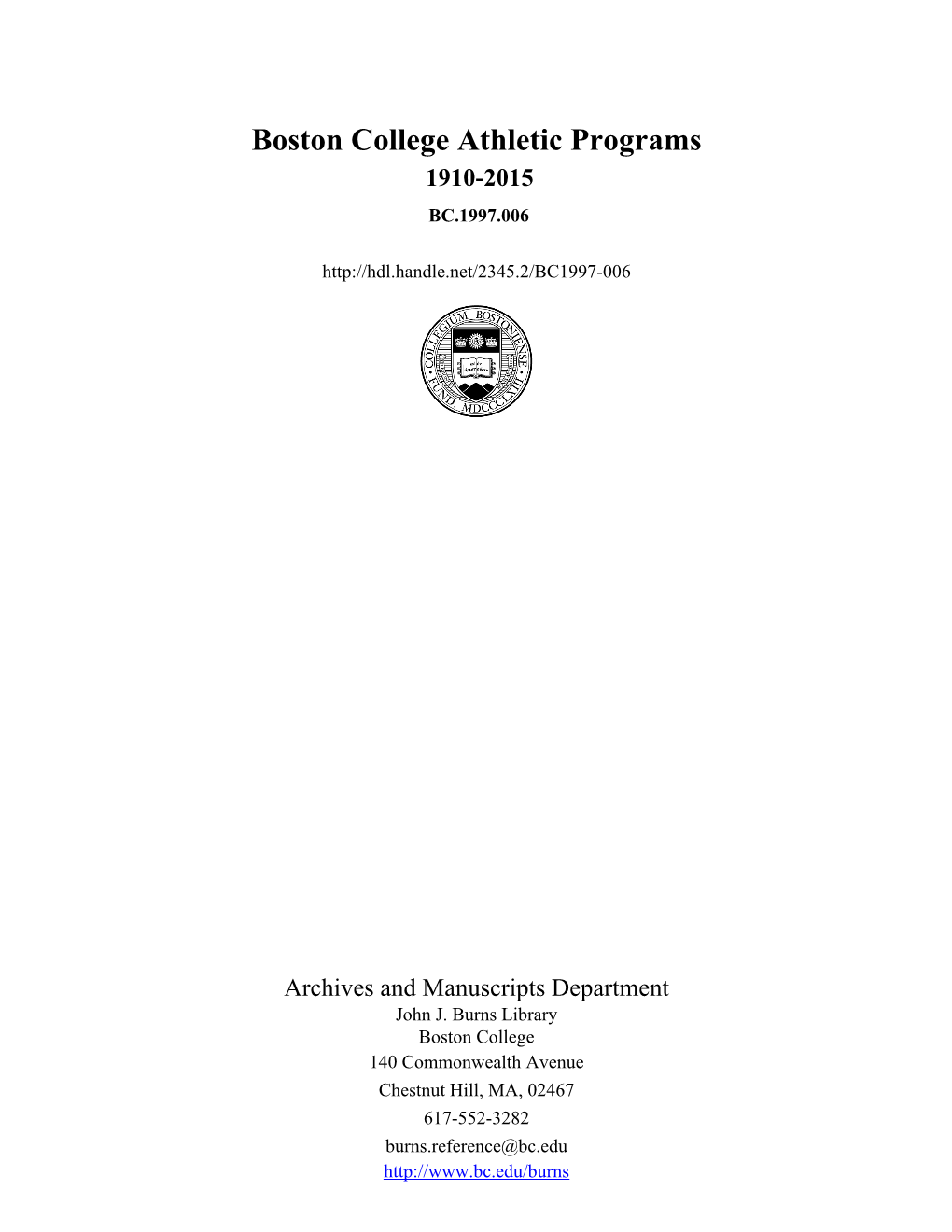 Boston College Athletic Programs 1910-2015 BC.1997.006