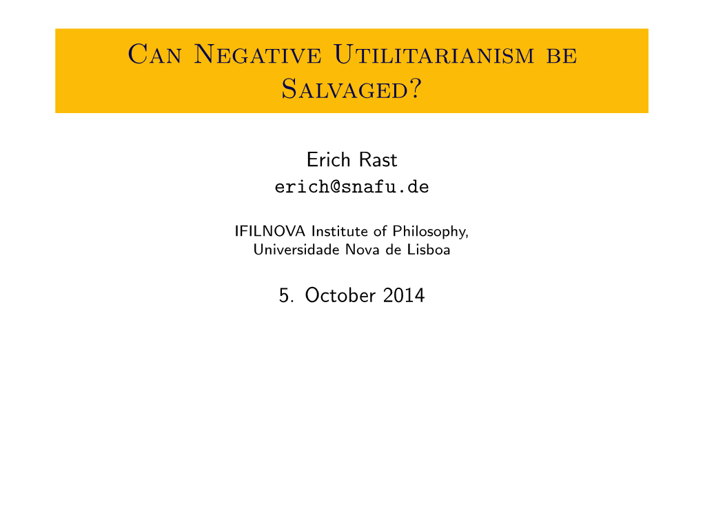 Can Negative Utilitarianism Be Salvaged?