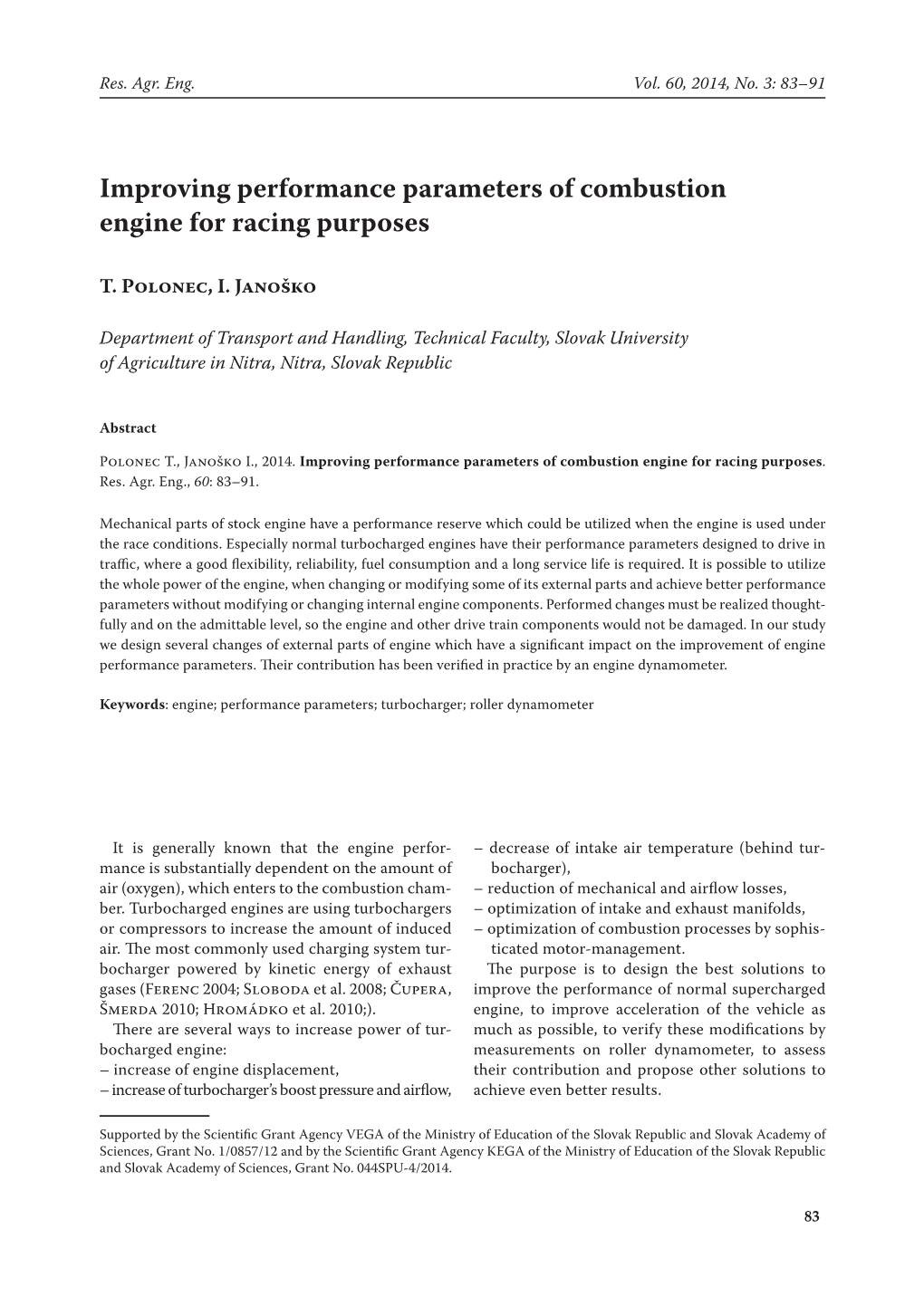 Improving Performance Parameters of Combustion Engine for Racing Purposes