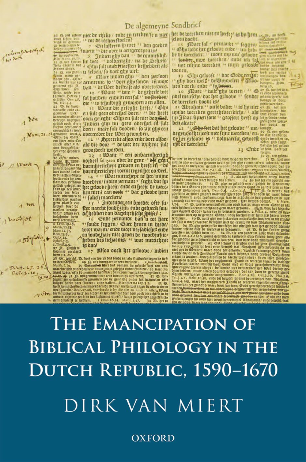 The Emancipation of Biblical Philology in the Dutch Republic, 1590–1670