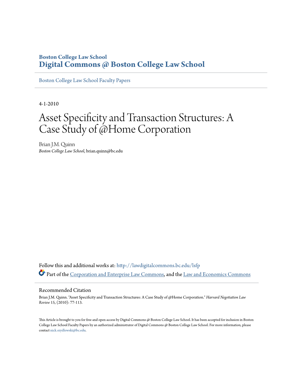 Asset Specificity and Transaction Structures: a Case Study of @Home Corporation Brian J.M