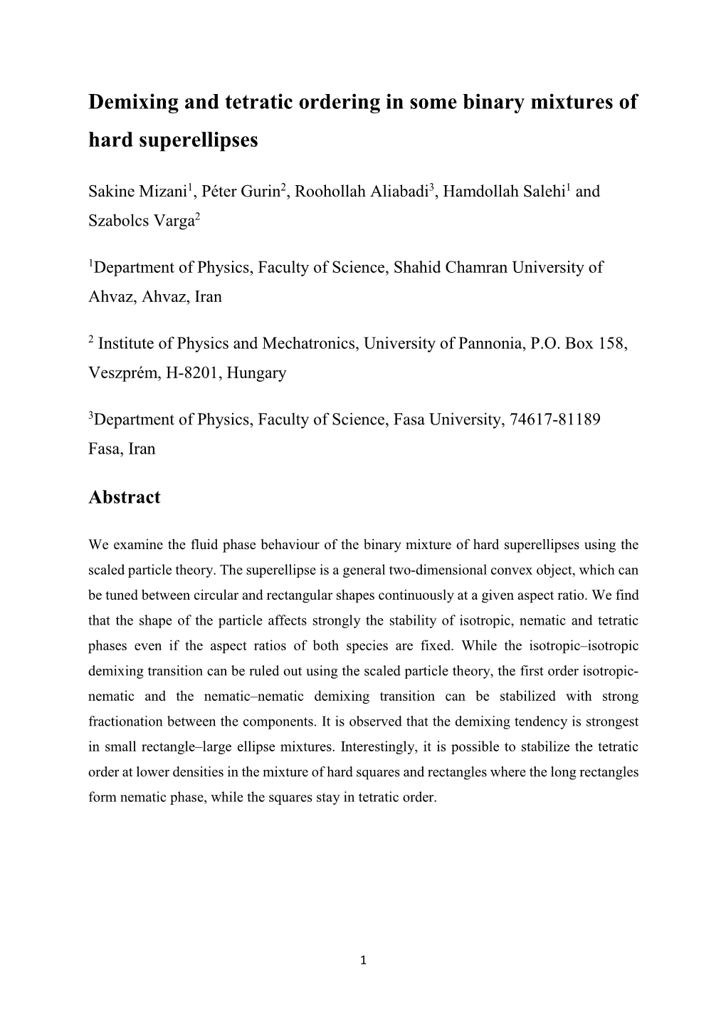 Demixing and Tetratic Ordering in Some Binary Mixtures of Hard Superellipses