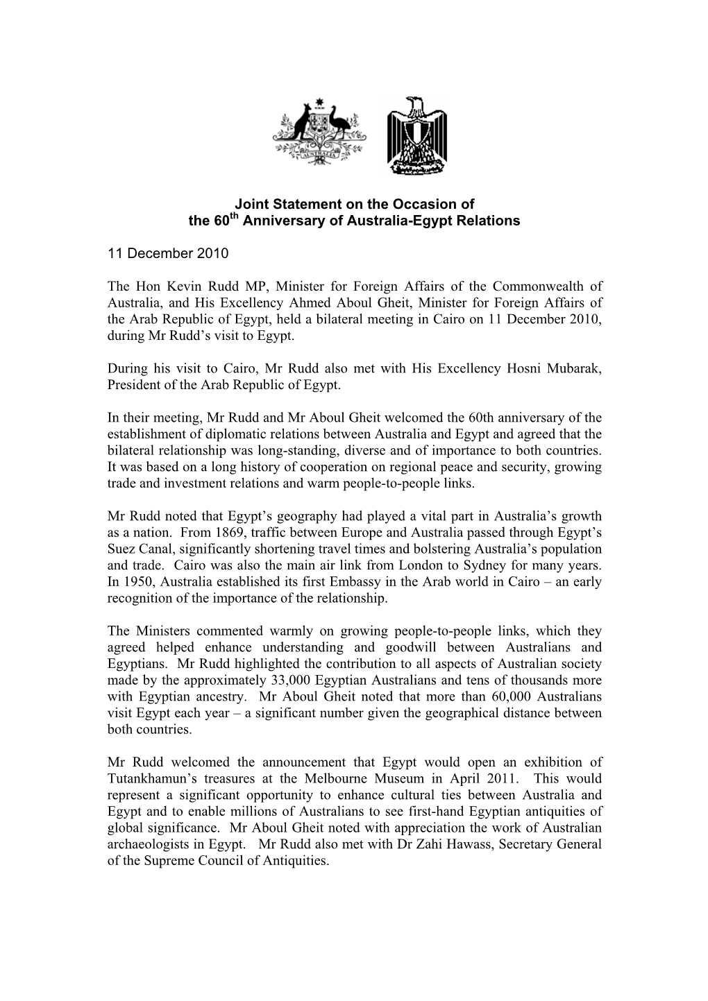 Joint Statement on the Occasion of the 60Th Anniversary of Australia-Egypt Relations 11 December 2010 the Hon Kevin Rudd MP, Mi