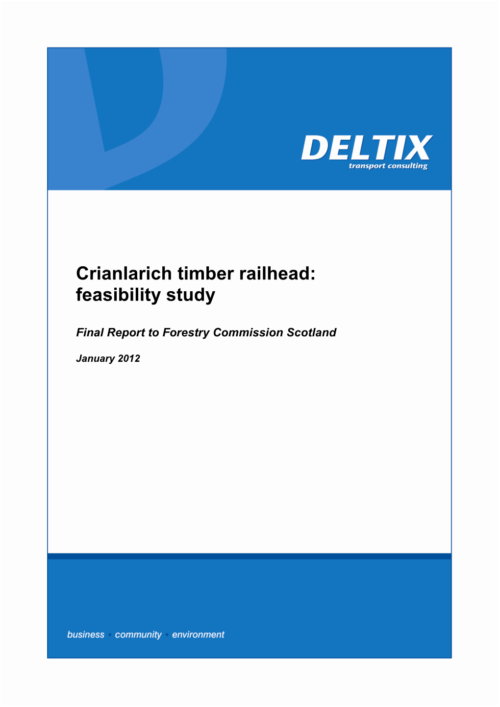 Crianlarich Timber Railhead: Feasibility Study