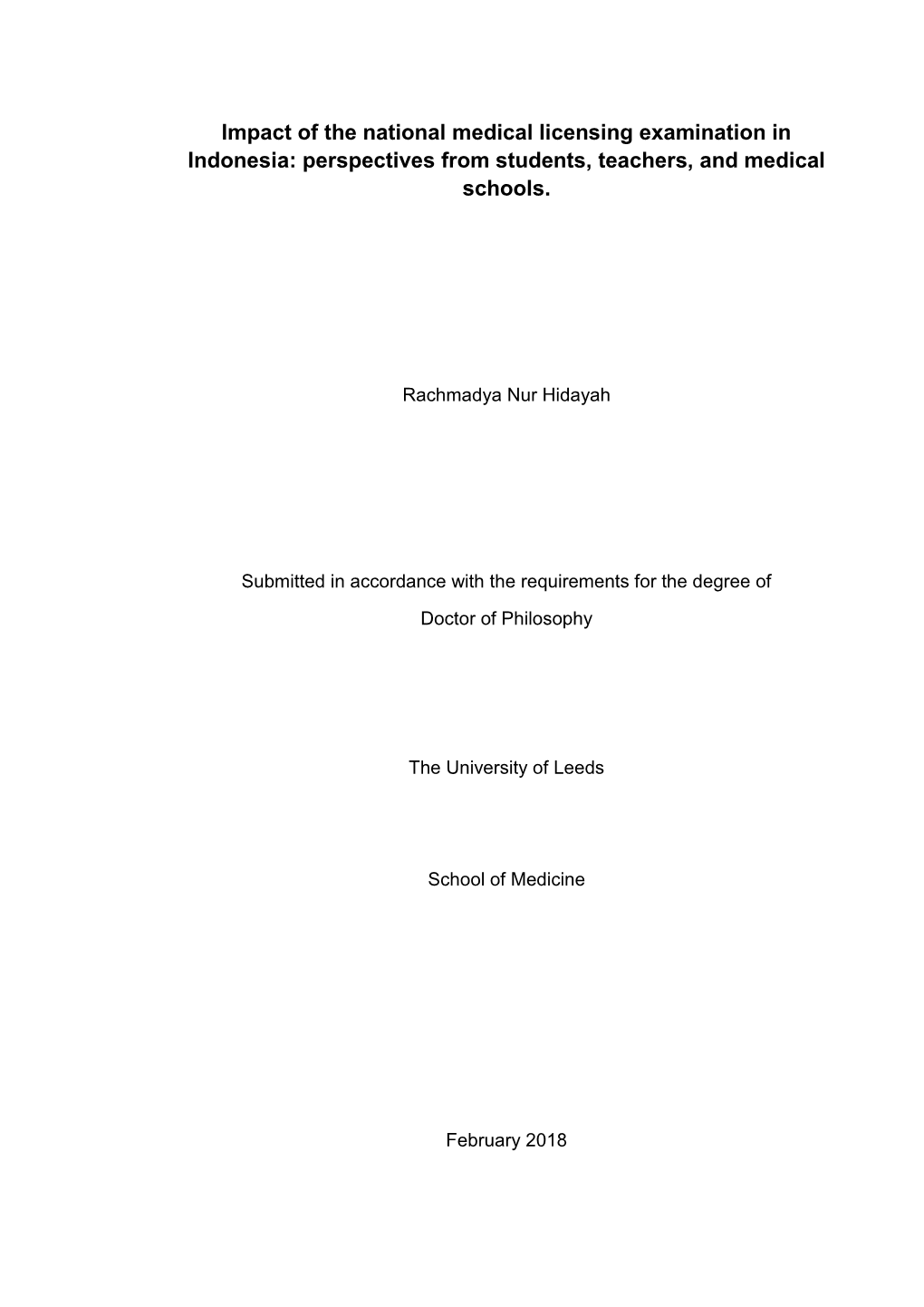 Impact of the National Medical Licensing Examination in Indonesia: Perspectives from Students, Teachers, and Medical Schools