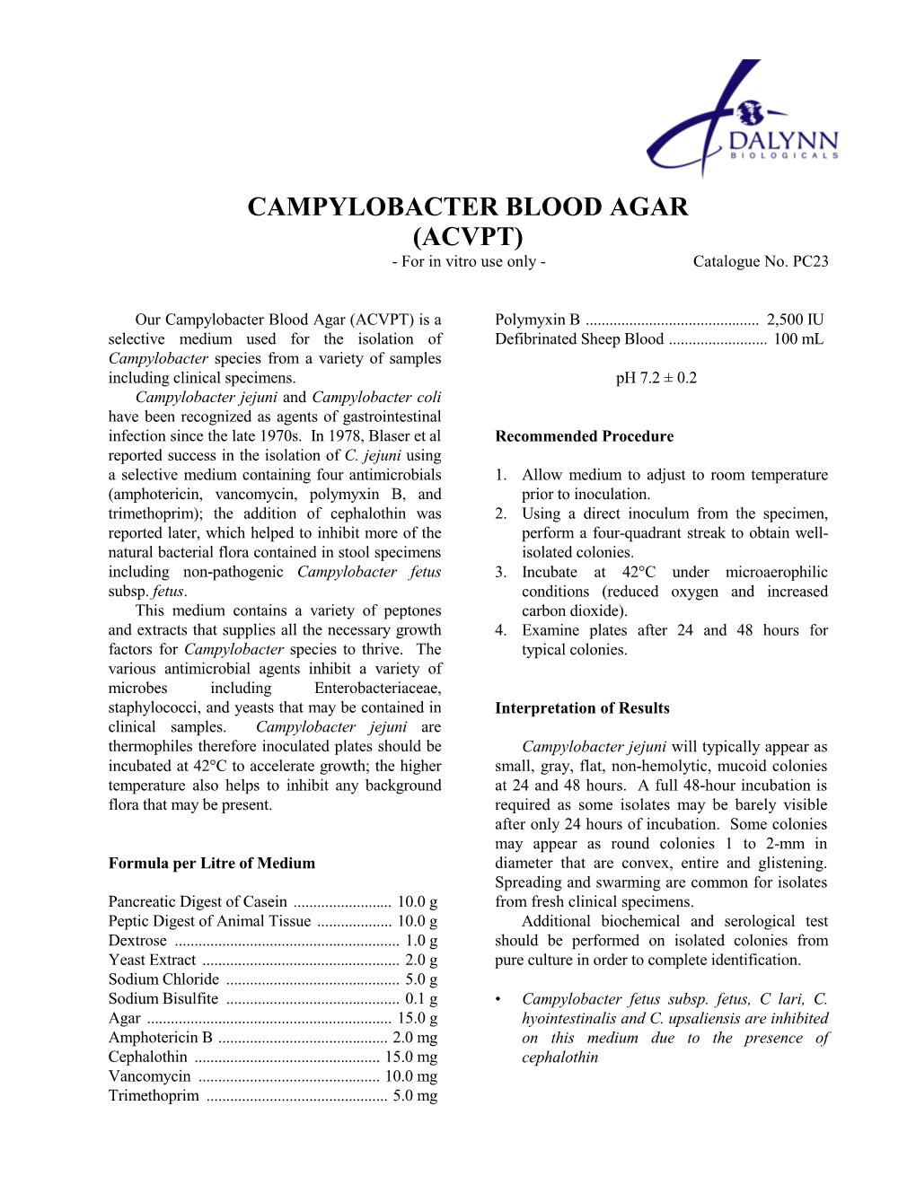 CAMPYLOBACTER BLOOD AGAR (ACVPT) - for in Vitro Use Only - Catalogue No