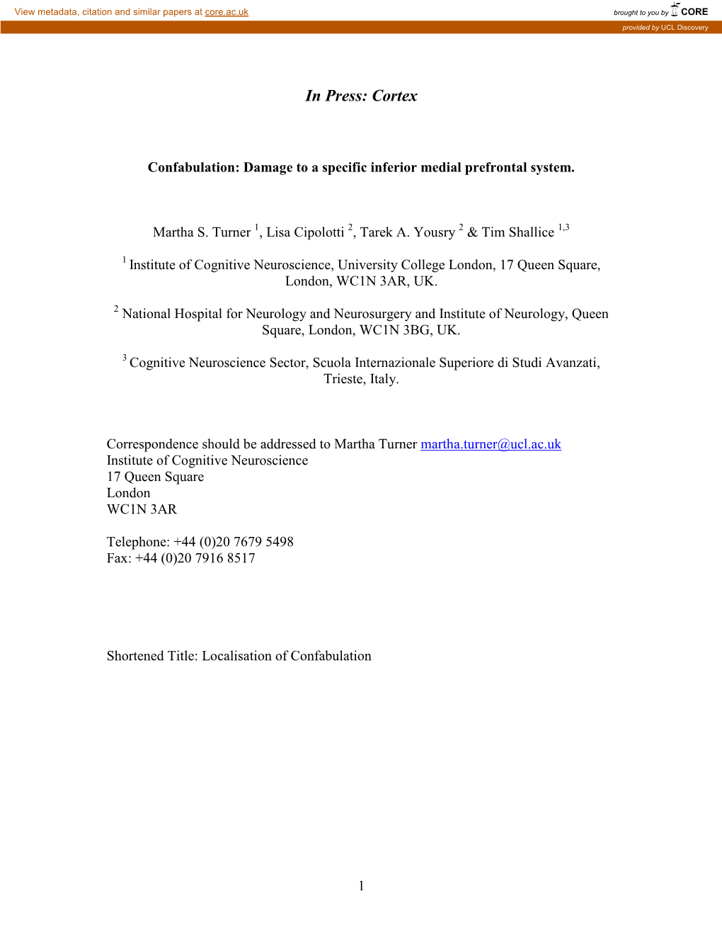 An Inferior Medial Localisation for Confabulation