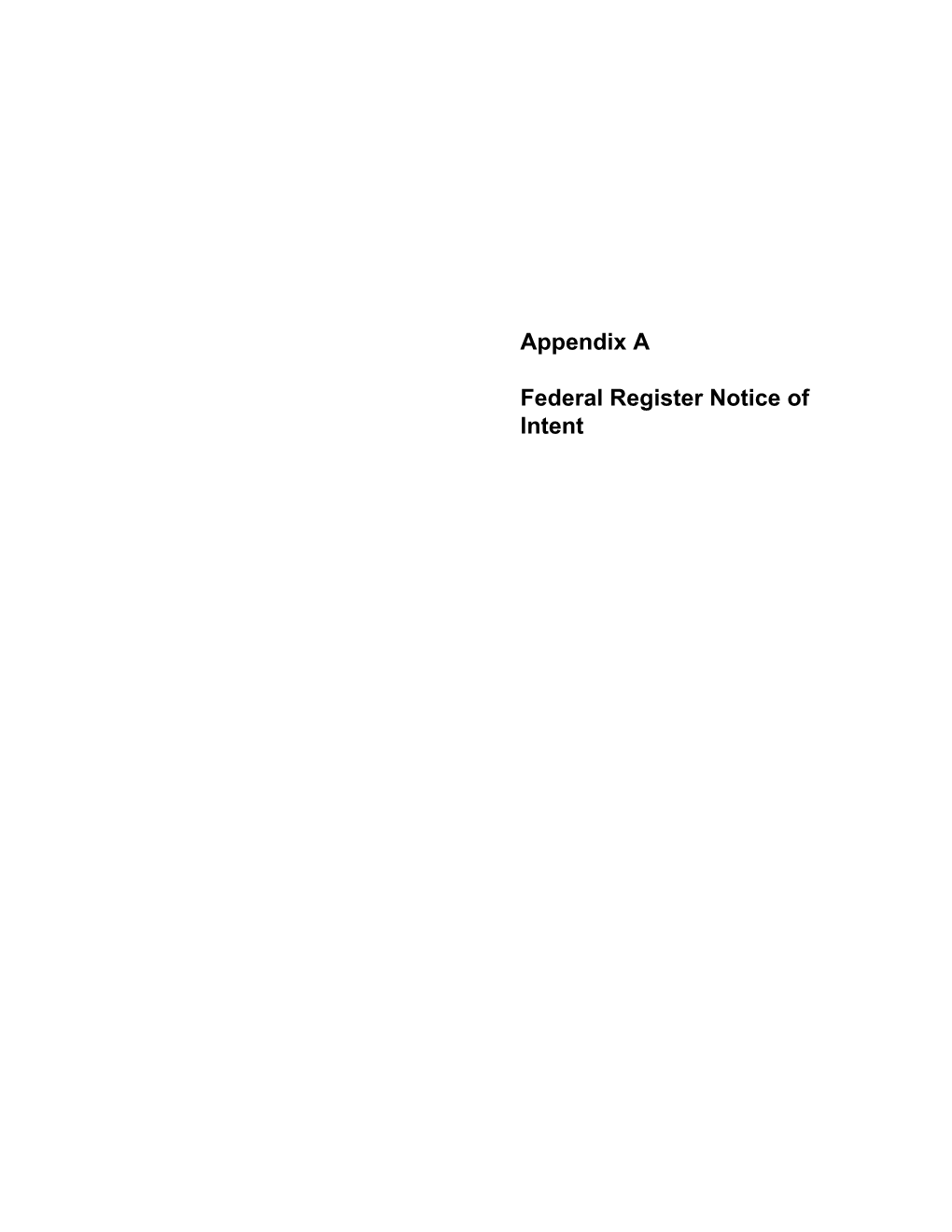 Appendix a Federal Register Notice of Intent
