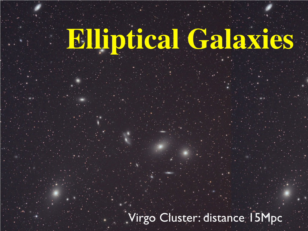 Elliptical Galaxies