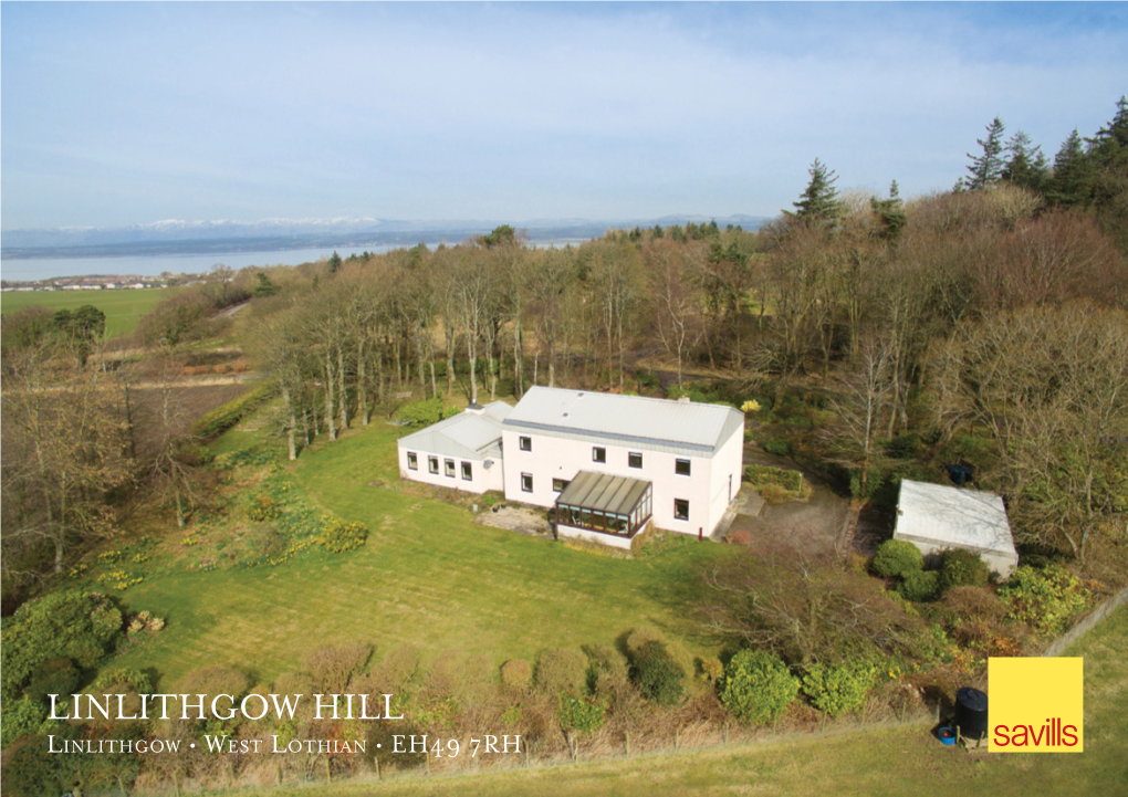 LINLITHGOW HILL Linlithgow • West Lothian • EH49 7RH