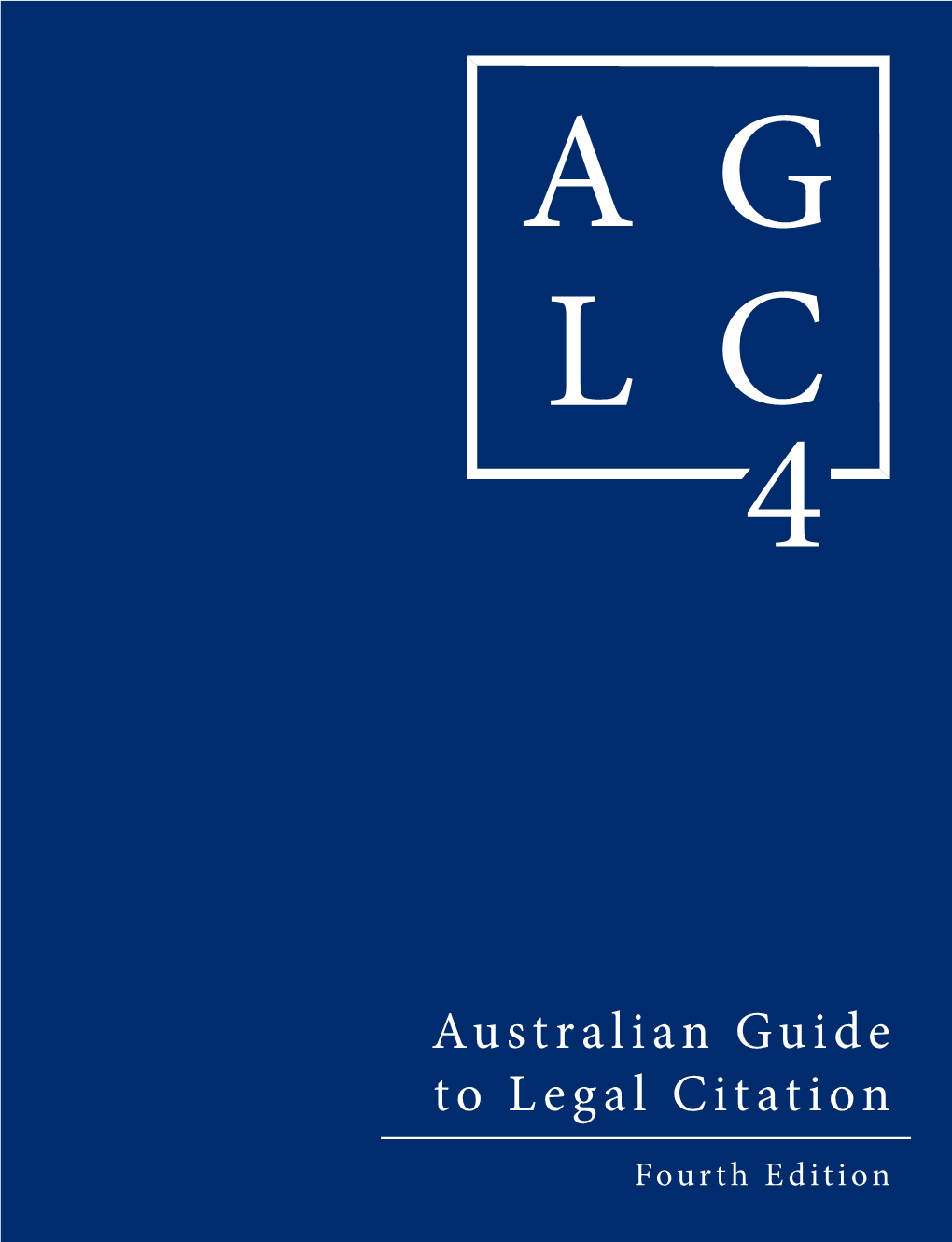 Australian Guide to Legal Citation V4