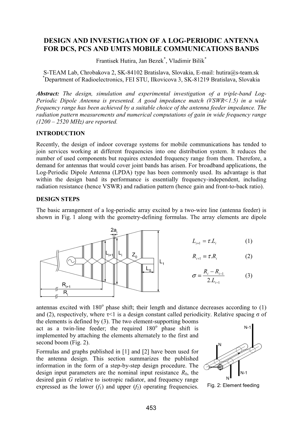 Design and Investigation of a Log-Periodic Antenna For