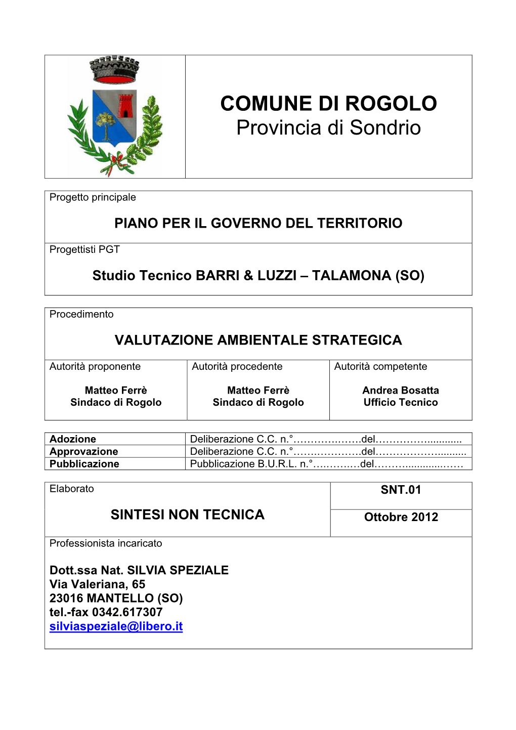 COMUNE DI ROGOLO Provincia Di Sondrio