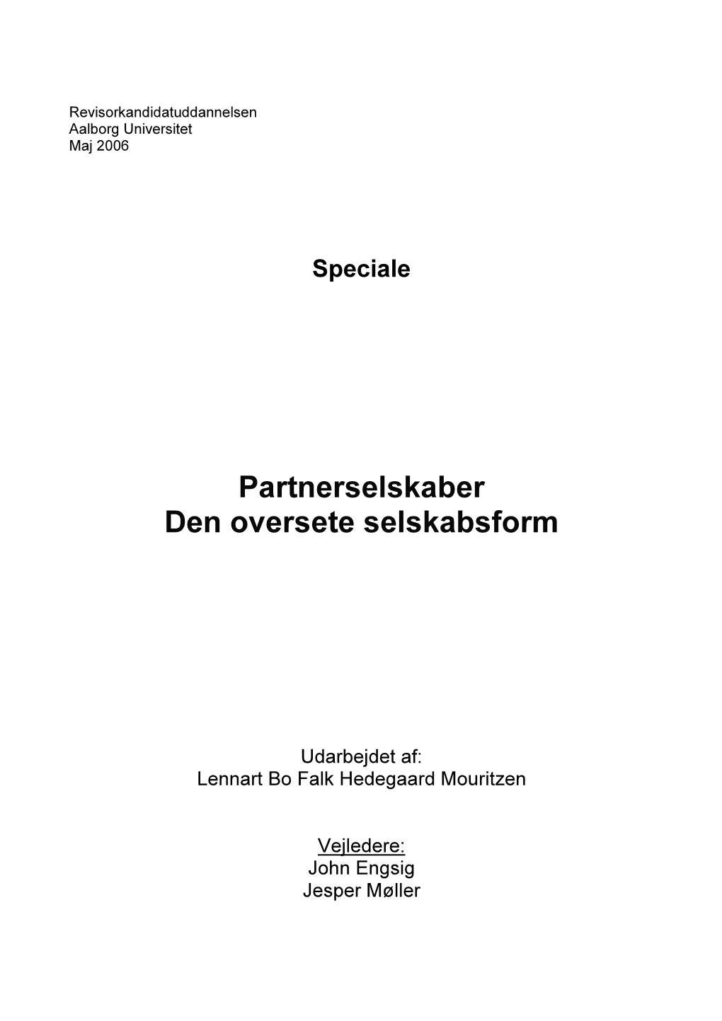 Partnerselskaber Den Oversete Selskabsform