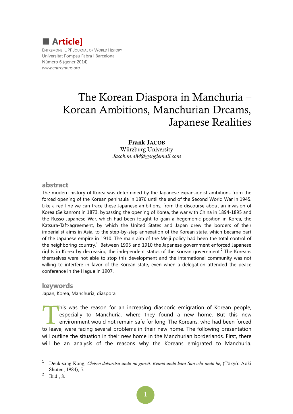 The Korean Diaspora in Manchuria – Korean Ambitions, Manchurian Dreams, Japanese Realities