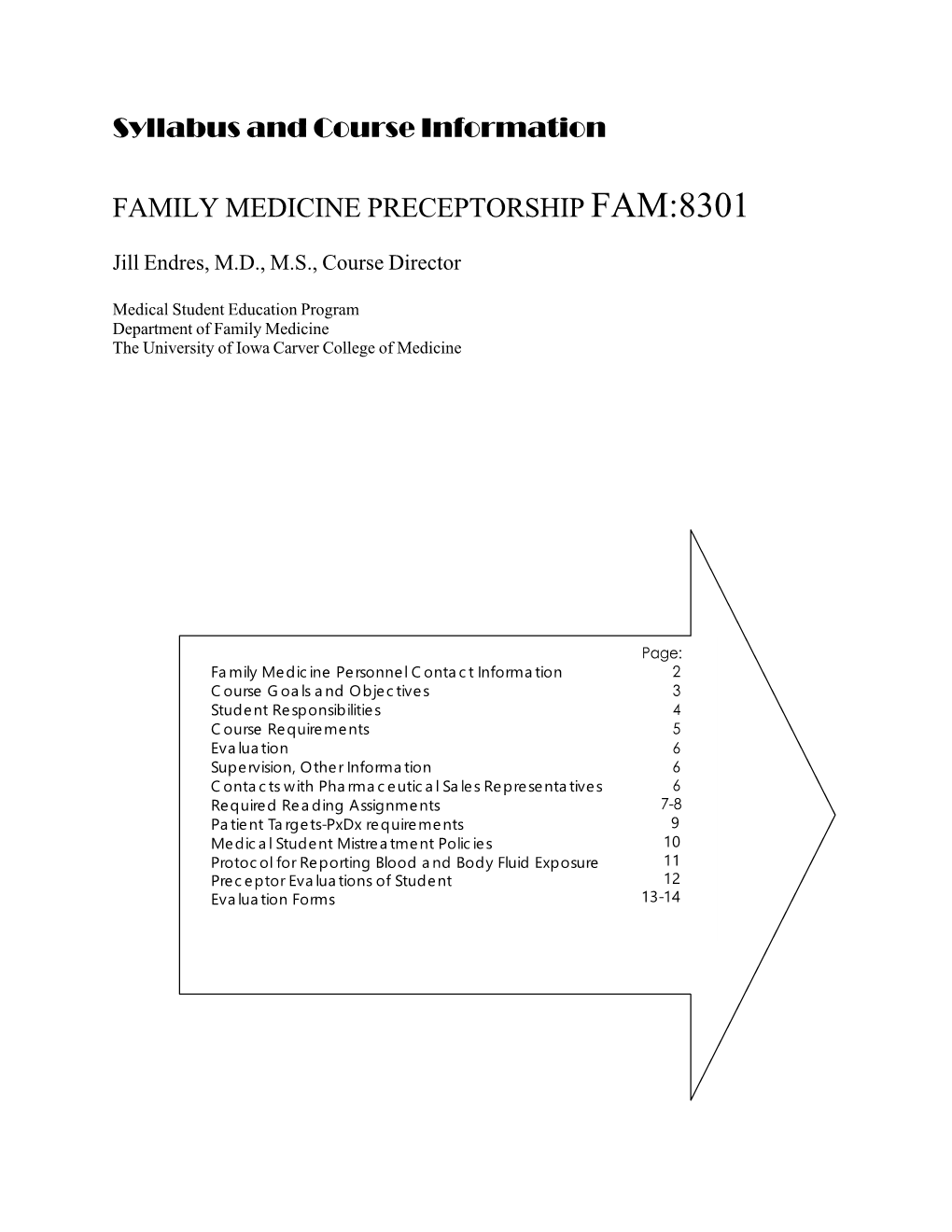 SYLLABUS and COURSE INFORMATION Family Medicine Preceptorship FAM:8301