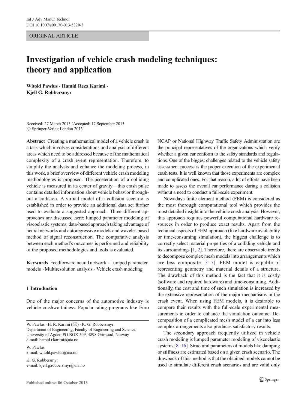 Investigation of Vehicle Crash Modeling Techniques: Theory and Application