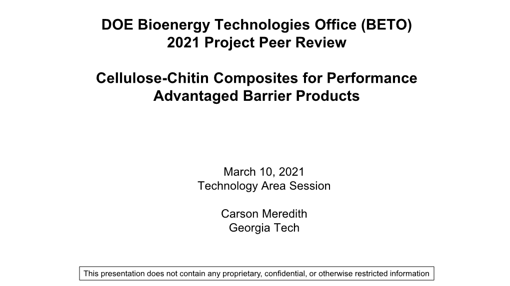 (BETO) 2021 Project Peer Review Cellulose-Chitin Composites For