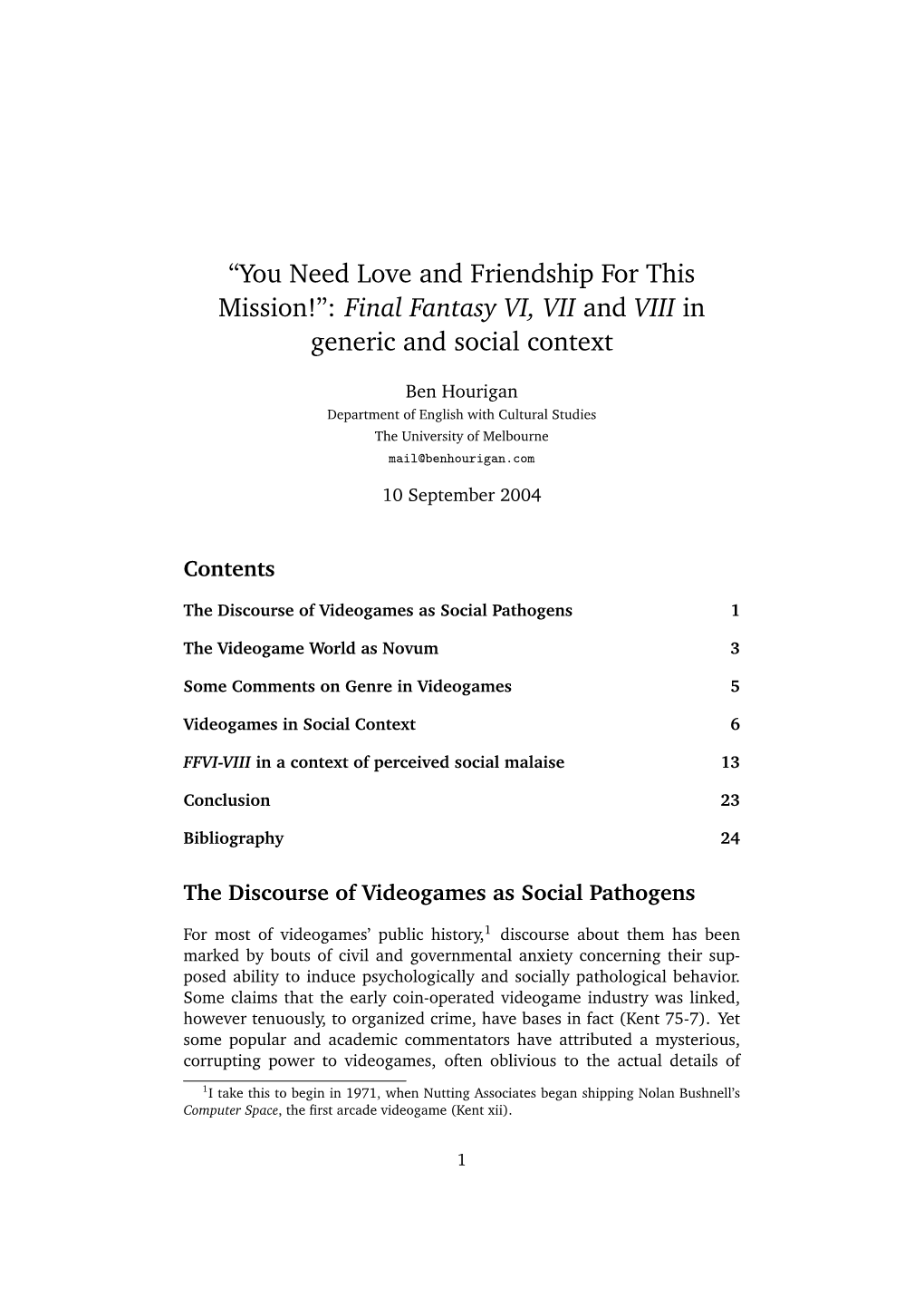 “You Need Love and Friendship for This Mission!”: Final Fantasy VI, VII and VIII in Generic and Social Context