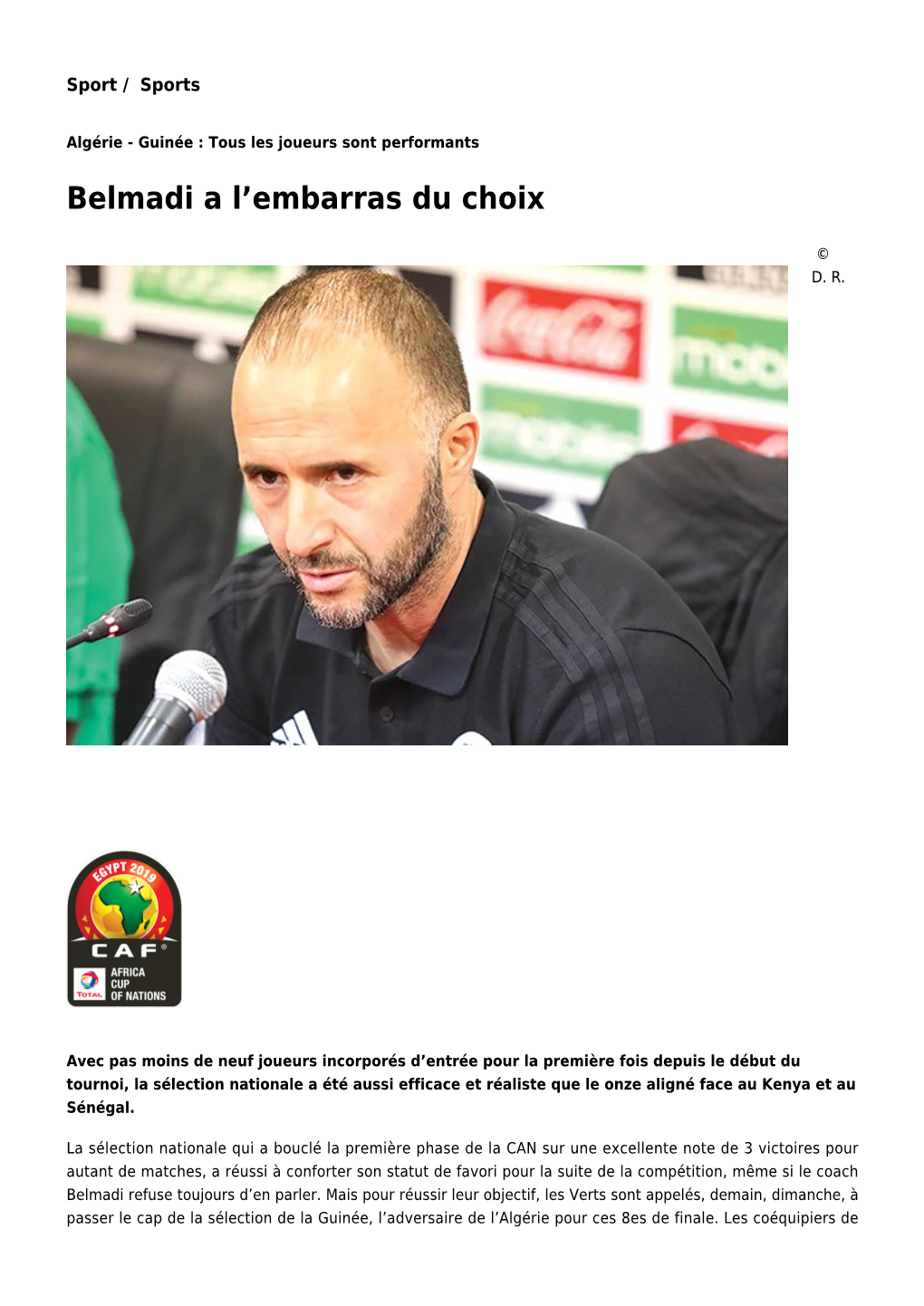 Belmadi a L'embarras Du Choix