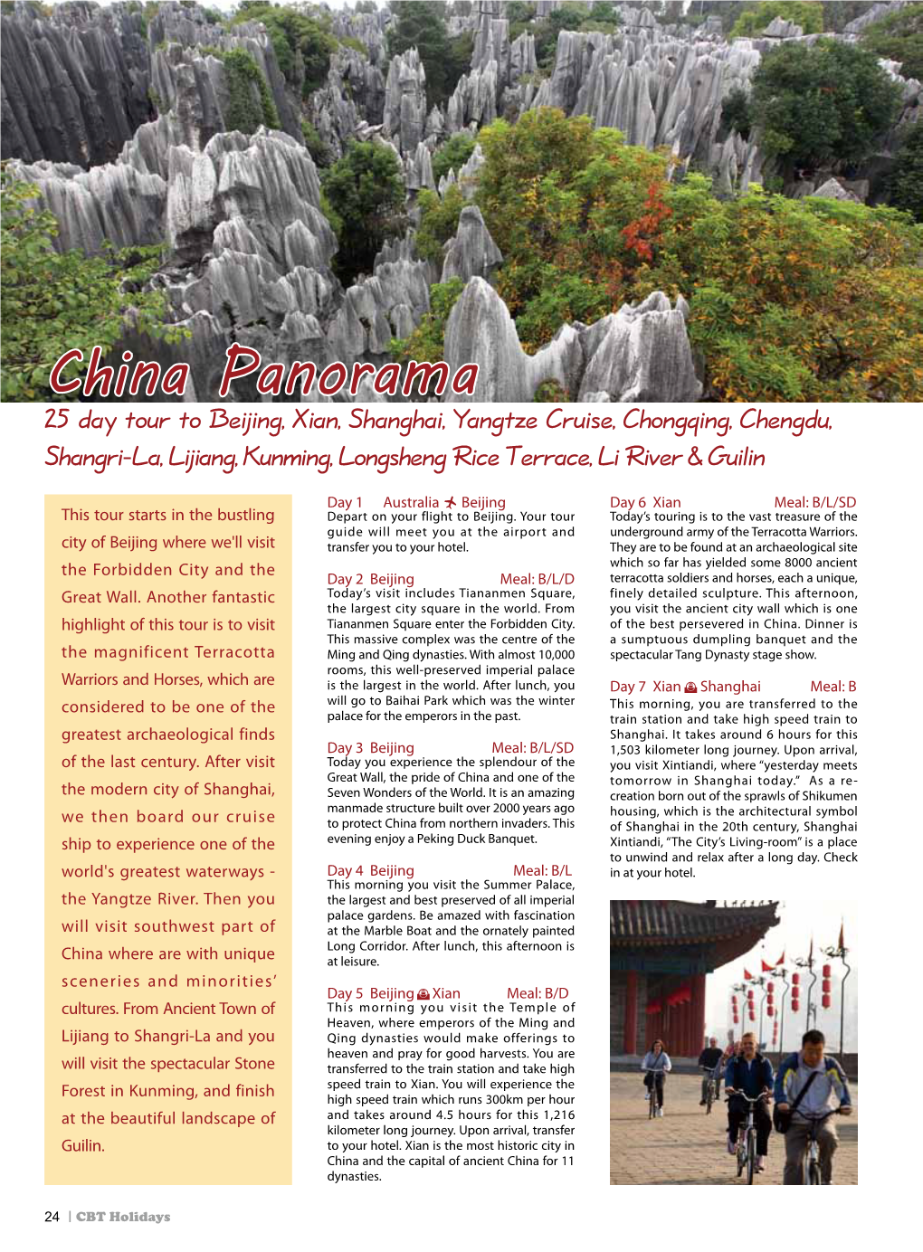 China Panorama 25 Day Tour to Beijing, Xian, Shanghai, Yangtze Cruise, Chongqing, Chengdu, Shangri-La, Lijiang, Kunming, Longsheng Rice Terrace, Li River & Guilin