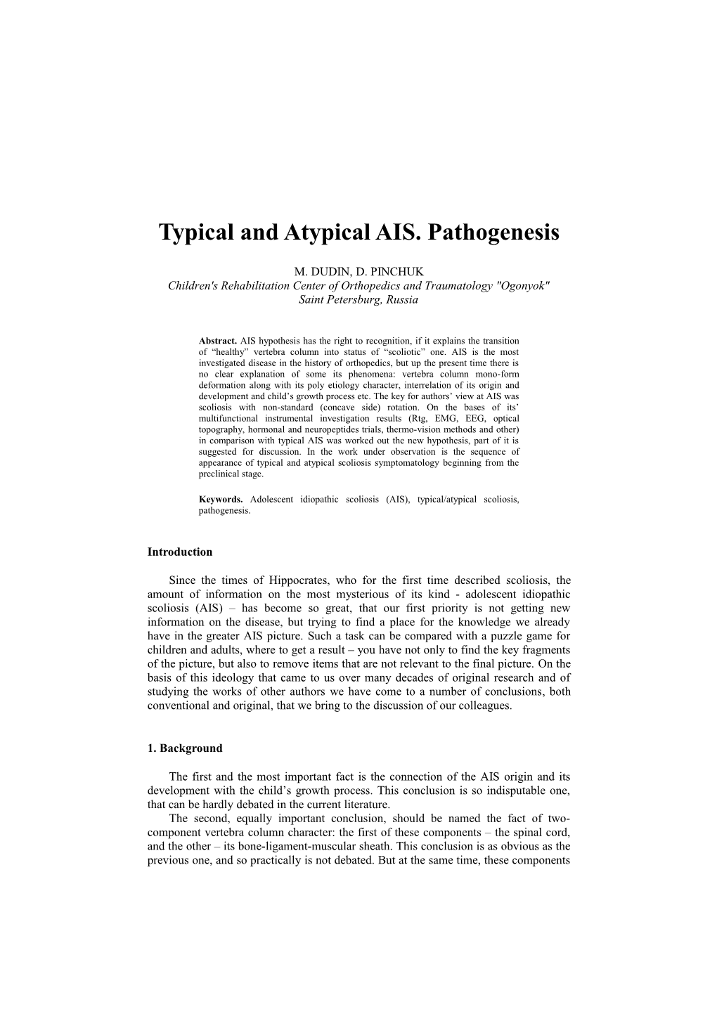 Typical and Atypical AIS. Pathogenesis