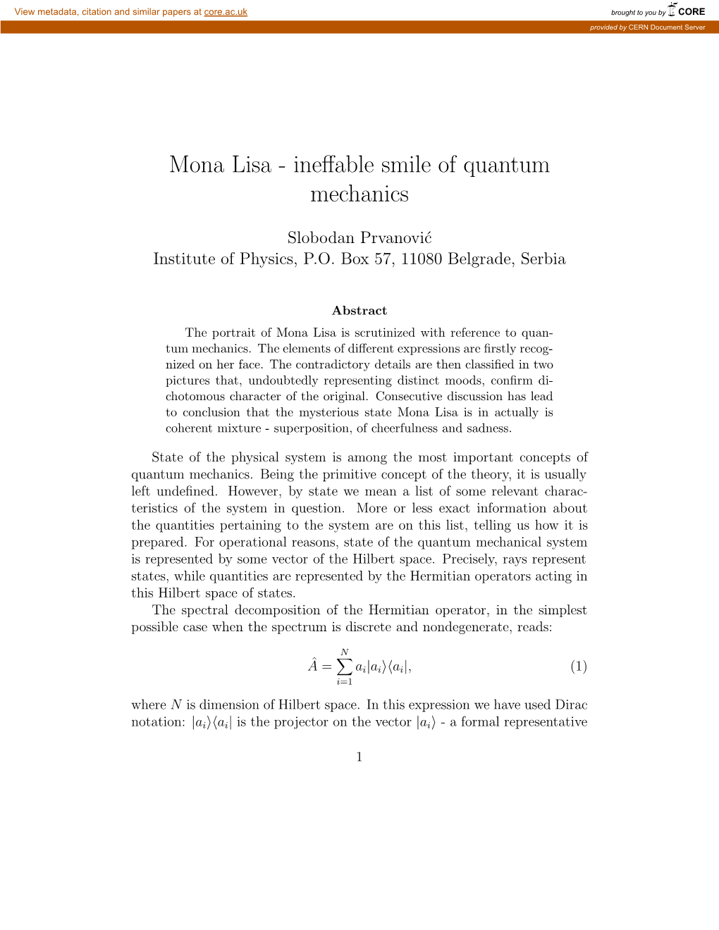 Mona Lisa - Ineﬀable Smile of Quantum Mechanics