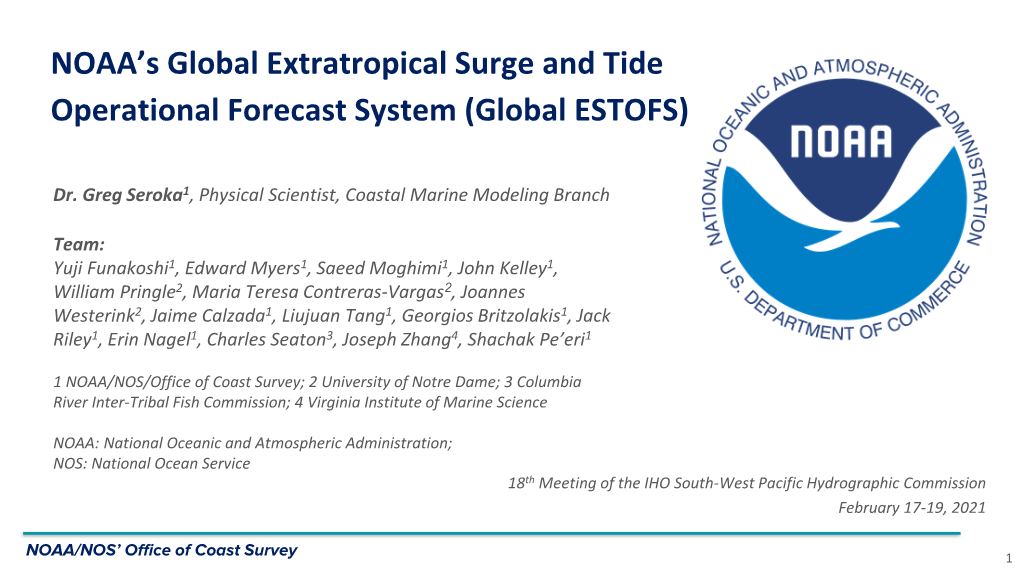 NOAA's Global Extratropical Surge and Tide Operational Forecast System (Global ESTOFS)