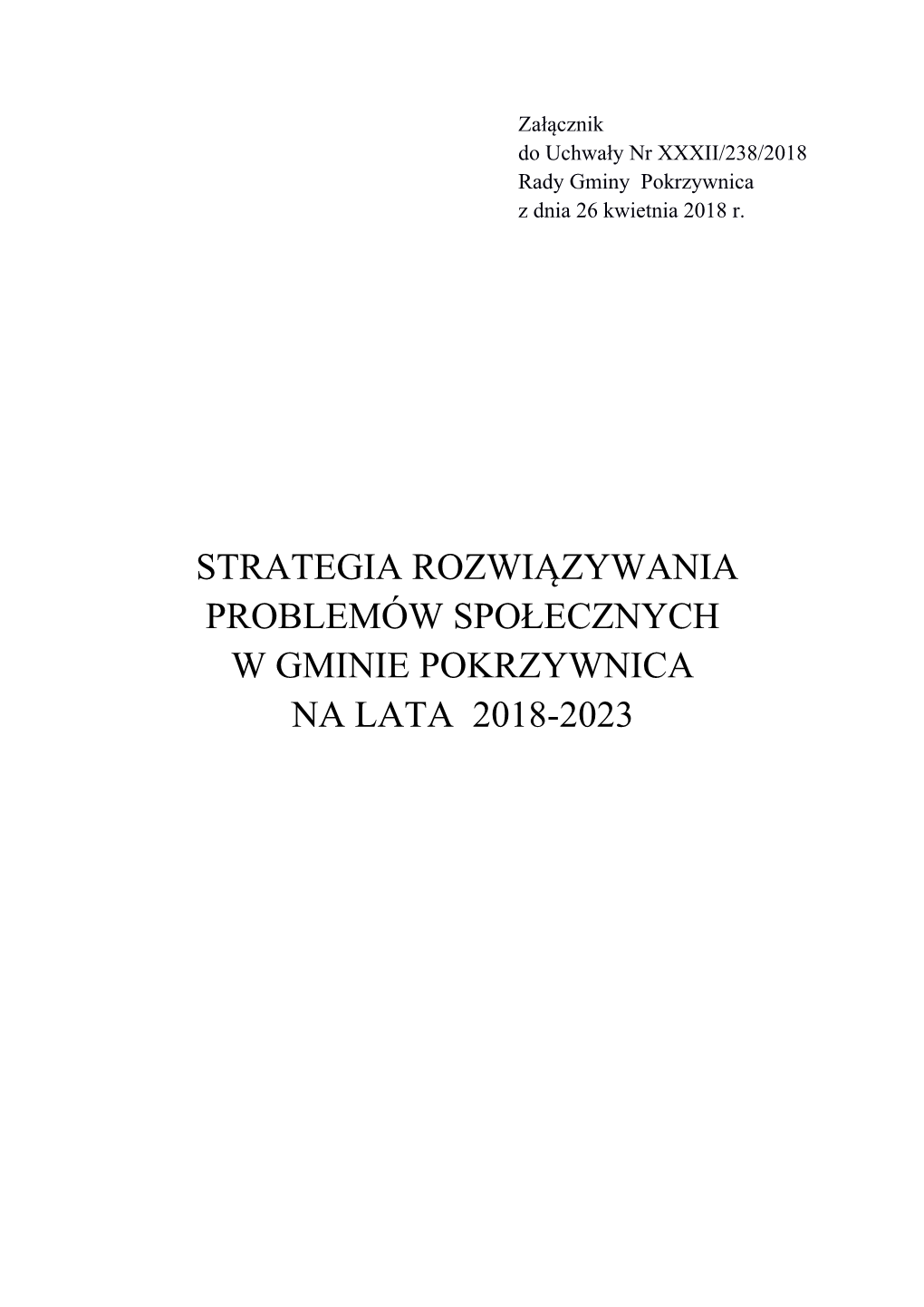 Strategia Rozwiązywania Problemów Społecznych W Gminie Pokrzywnica Na Lata 2018-2023