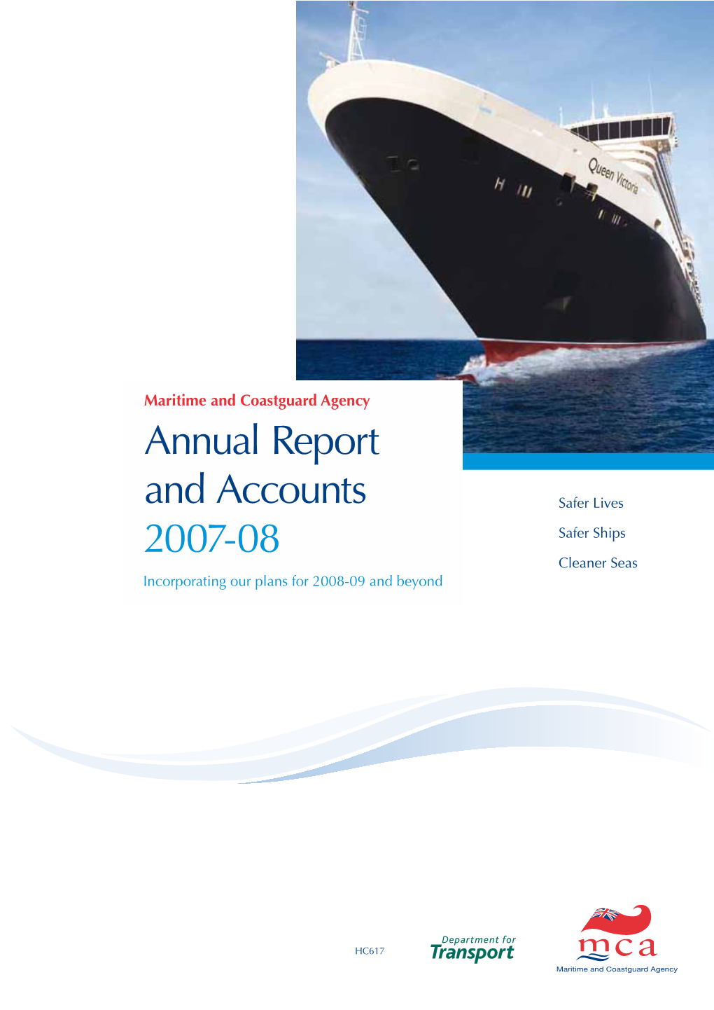 The Maritime and Coastguard Agency Annual Report and Accounts 2007-08