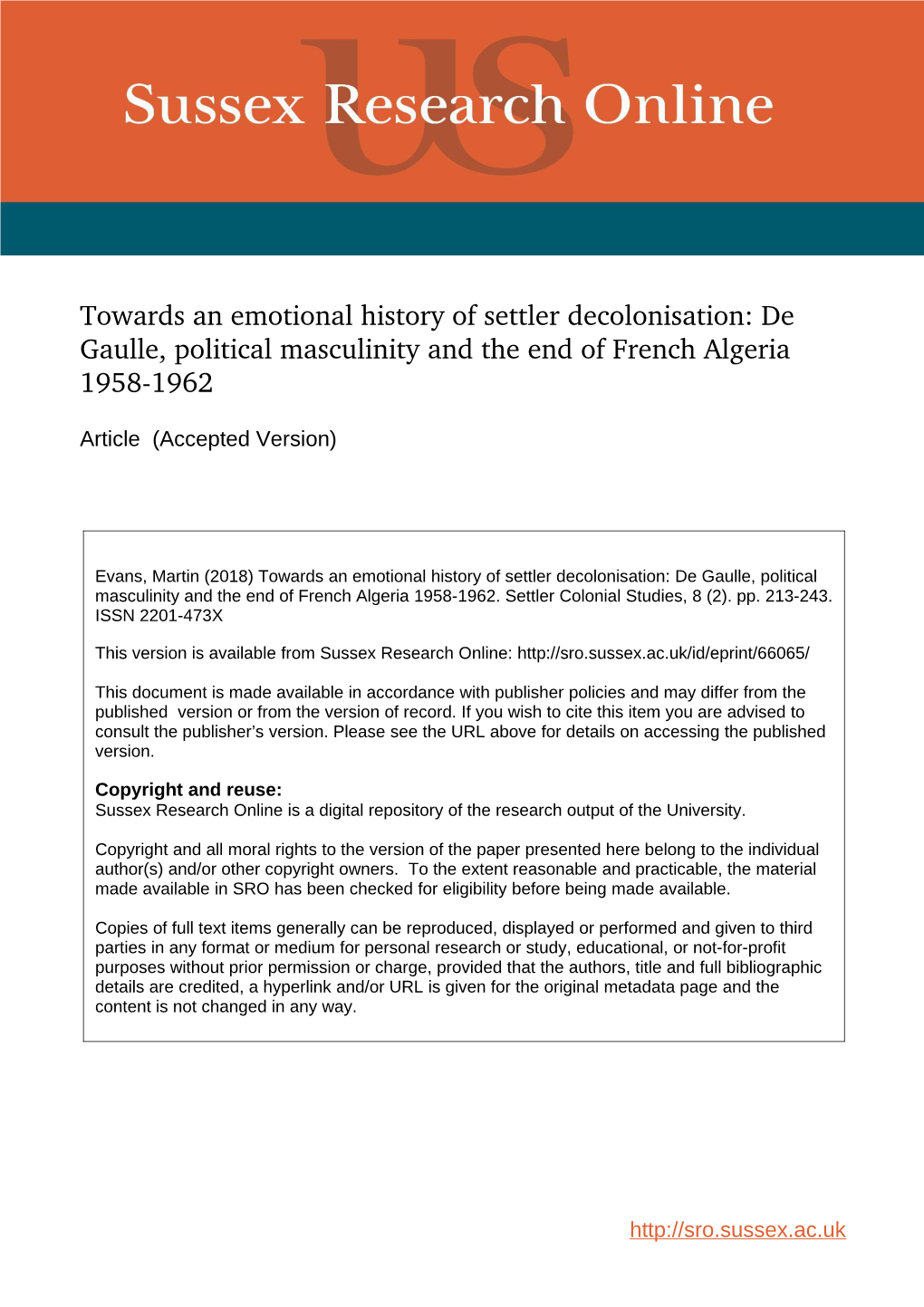 Towards an Emotional History of Settler Decolonisation: De Gaulle, Political Masculinity and the End of French Algeria 1958­1962