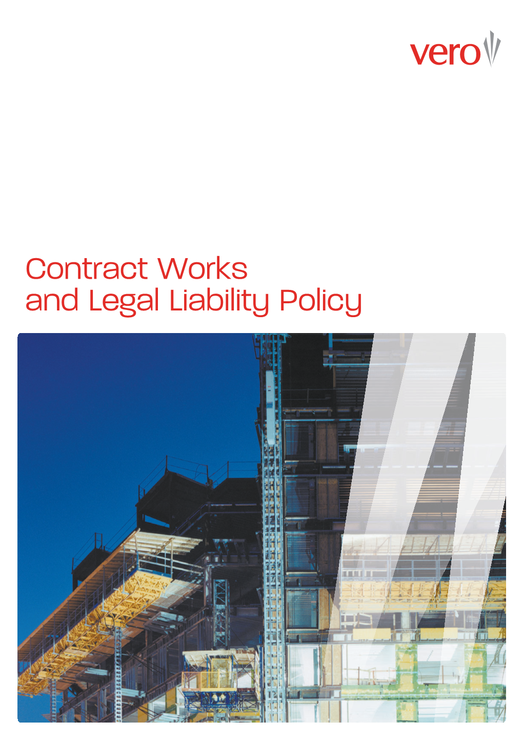 Contract Works and Legal Liability Policy