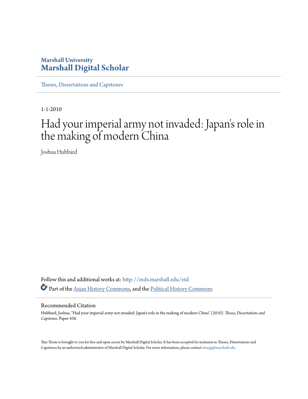 Had Your Imperial Army Not Invaded: Japan's Role in the Making of Modern China Joshua Hubbard