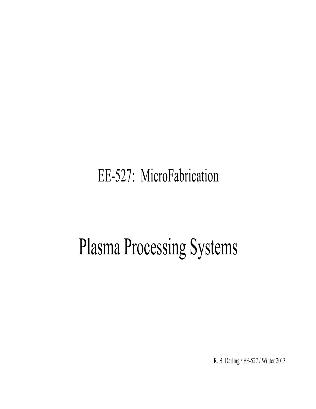 Plasma Processing Systems