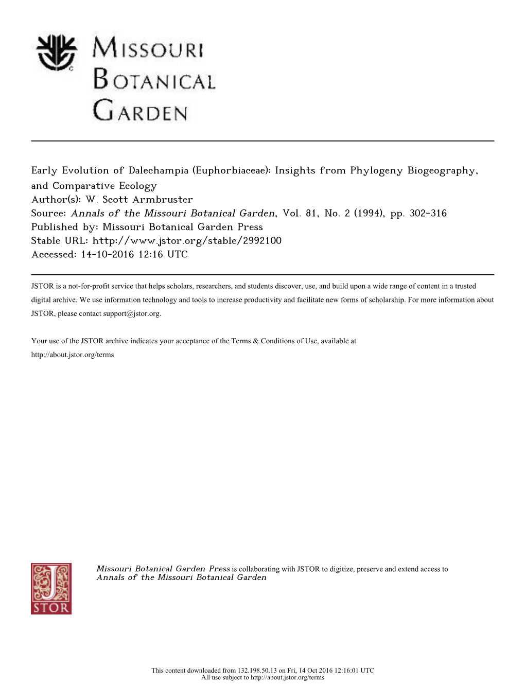 Early Evolution of Dalechampia (Euphorbiaceae): Insights from Phylogeny Biogeography, and Comparative Ecology Author(S): W