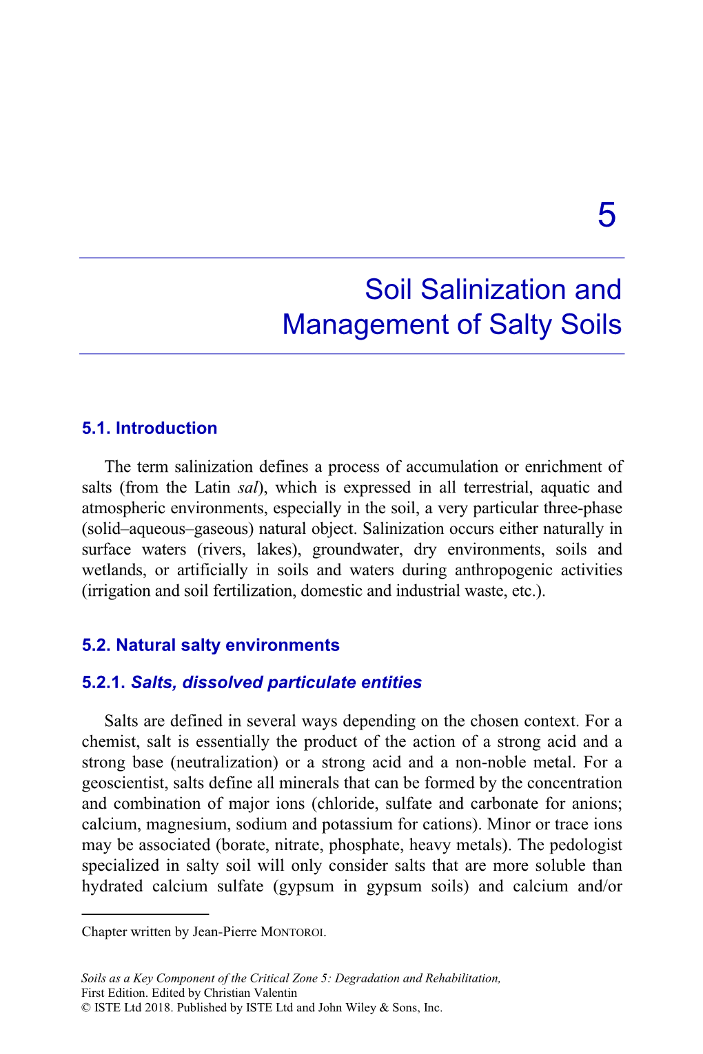 Soil Salinization and Management of Salty Soils