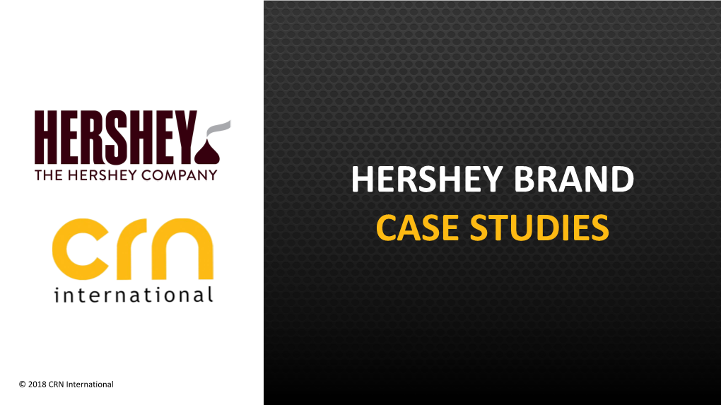 Hershey Brand Case Studies