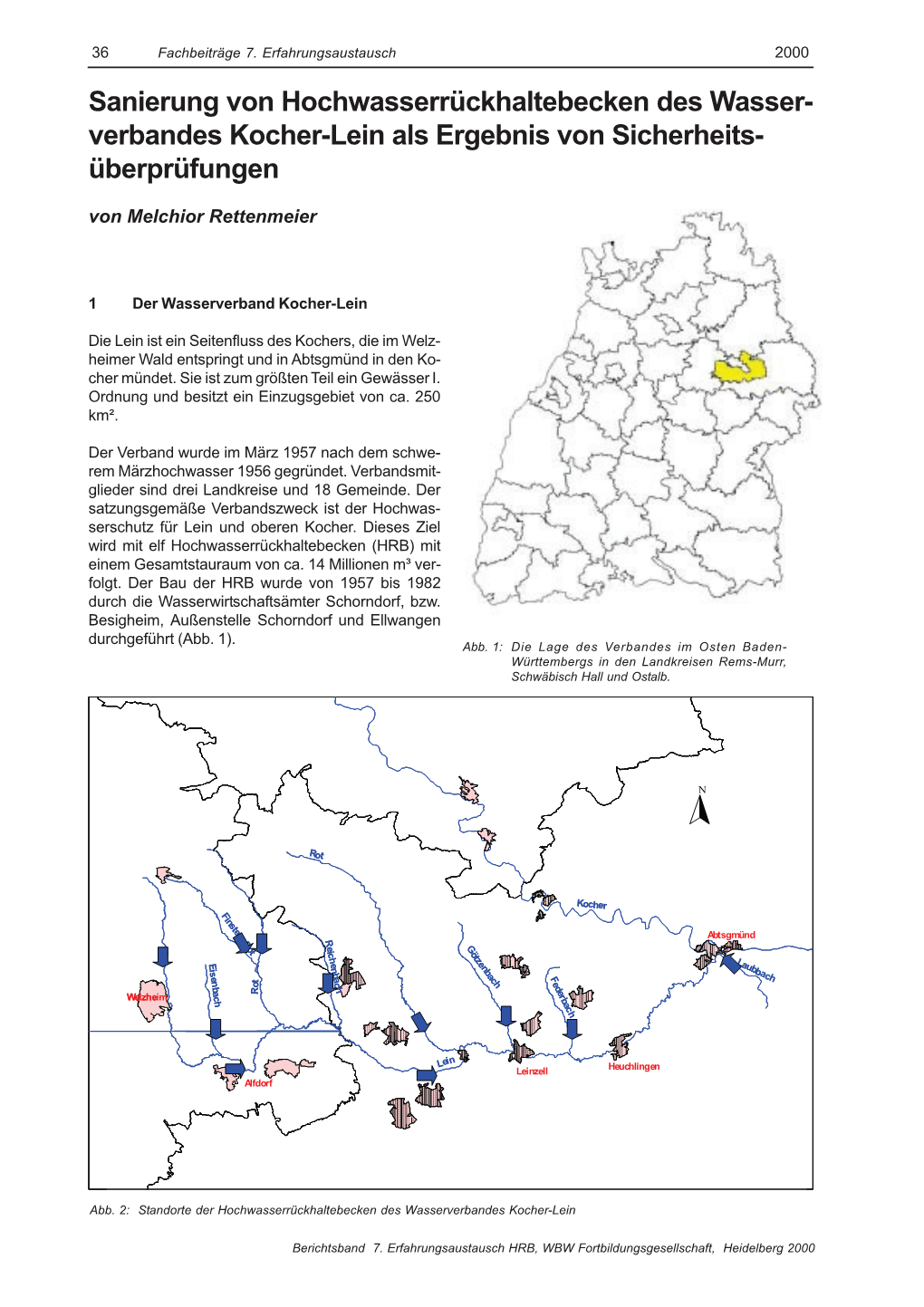 Sanierung Von Hochwasserrückhaltebecken Des Wasser- Verbandes Kocher-Lein Als Ergebnis Von Sicherheits- Überprüfungen Von Melchior Rettenmeier