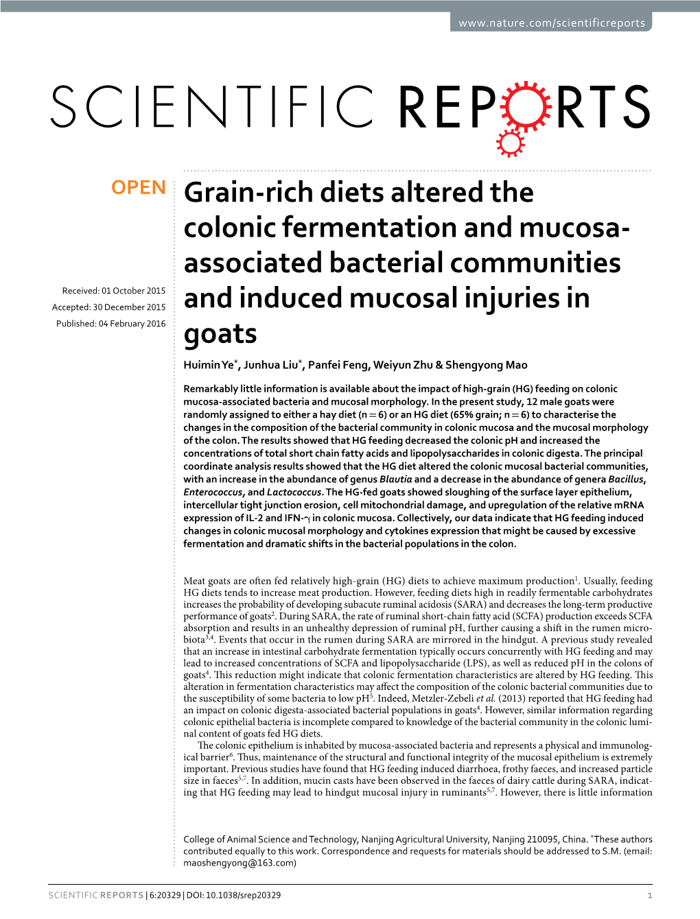 Grain-Rich Diets Altered the Colonic Fermentation and Mucosa-Associated Bacterial Communities and Induced Mucosal Injuries in Goats
